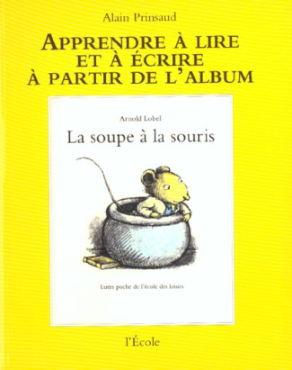 La soupe à la souris d'Arnold Lobel
