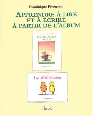 Les chaussures neuves et Le bébé bonbon de Claude Ponti