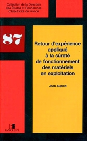 RETOUR D'EXPERIENCE APPLIQUE SURETE FONCTIONNEMENT