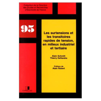 Les surtensions et les transitoires rapides de tension, en milieux industriel et tertiaire