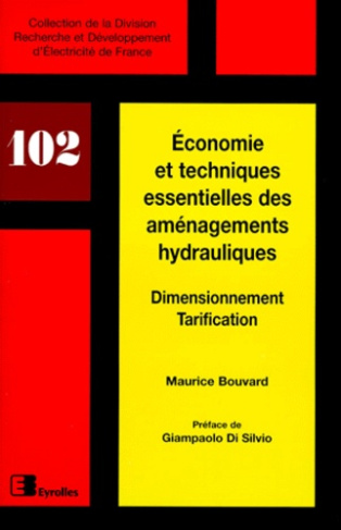 ECONOMIE ET TECHNIQUES ESSENTIELLES DES AMENAGEMENTS HYDRAULIQUES. Dimensionnement, Tarification