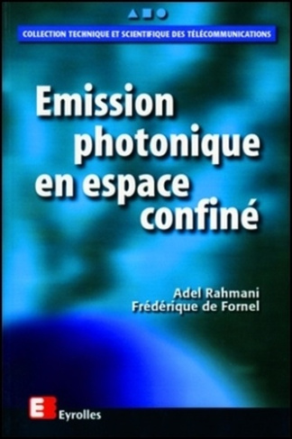 Emission photonique en espace confiné