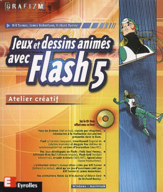Jeux et dessins animés avec Flash 5. Avec CD-ROM