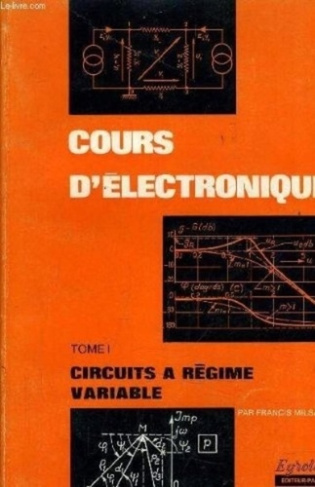 COURS D'ELECTRONIQUE. Tome 1