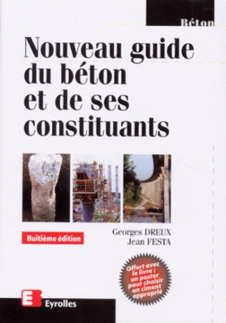 NOUVEAU GUIDE DU BETON ET DE SES CONSTITUANTS. 8ème édition 1998