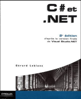 C# et .Net. 2e édition