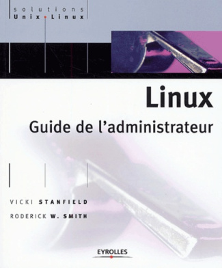Linux. Guide de l'administrateur