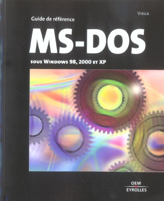 MS-DOS. Toutes versions sous Windows (de 98 à XP)