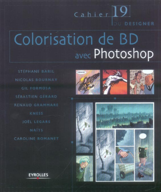 Cahier du designer Tome 19 : Colorisation de BD avec Photoshop