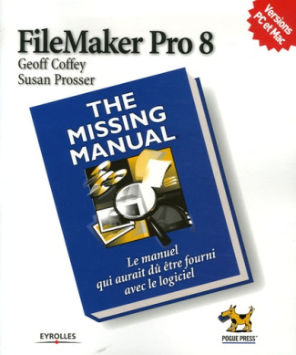 FileMarker Pro 8. The Missing Manual