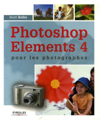 Photoshop Elements 4 pour les photographes