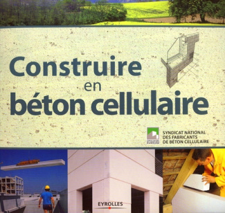 Construire en béton cellulaire
