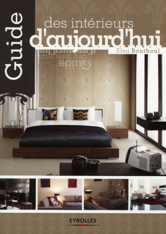 Guide des intérieurs d'aujourd'hui