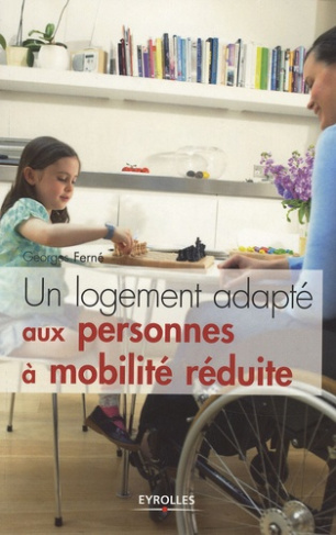 Un logement adapté aux personnes à mobilité réduite