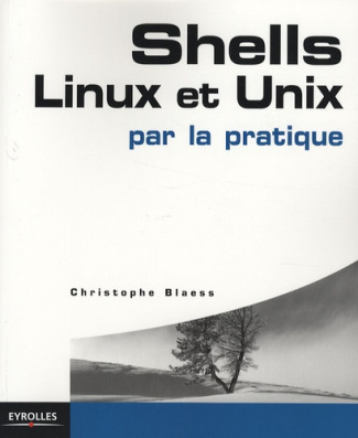 Shells Linux et Unix par la pratique