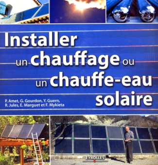 Installer un chauffage et un chauffe-eau solaire