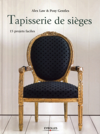 Tapisserie de sièges. 15 Projets faciles