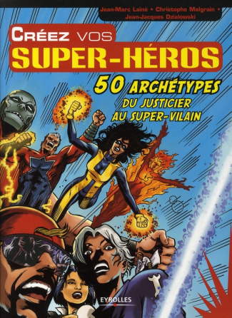 Créez vos super-héros