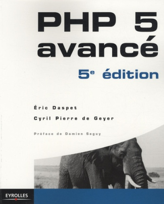 PHP 5 avancé. 5e édition