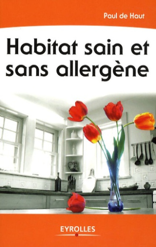 Habitat sain et sans allergène