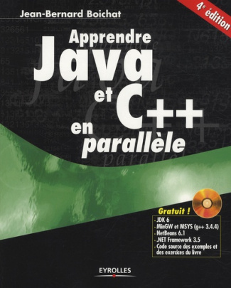 Apprendre Java et C   en parallèle. 4e édition