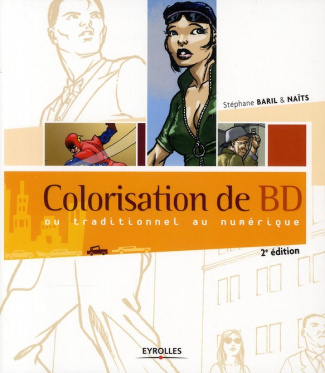 Colorisation de BD. Du traditionnel au numérique, 2e édition