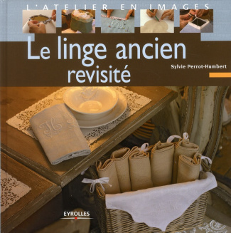 Le linge ancien revisité