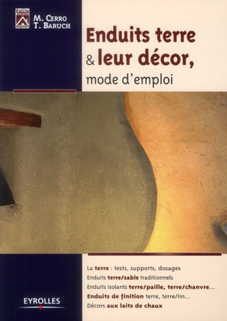 Enduits terre & leur décor, mode d'emploi