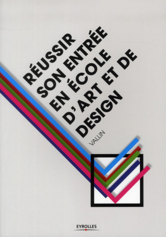 Réussir son entrée en école d'art et de design