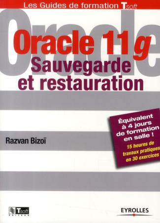 Oracle 11g . Sauvegarde et restauration