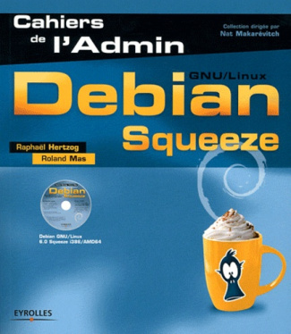 Debian Squeeze. Avec 1 CD-ROM