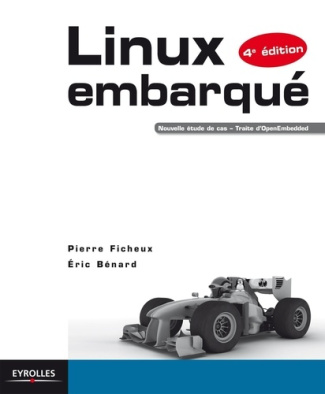 Linux embarqué. 4e édition