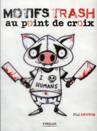 Motifs trash au point de croix