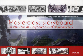 Masterclass storyboard. 25 interviews de storyboardeurs et de réalisateurs