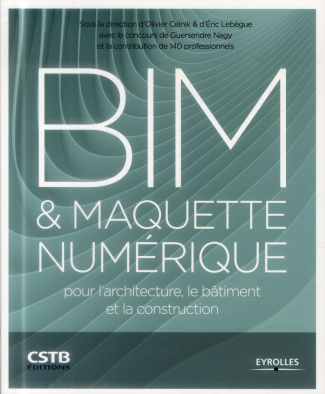 BIM et maquette numérique pour l'architecture, le bâtiment et la construction