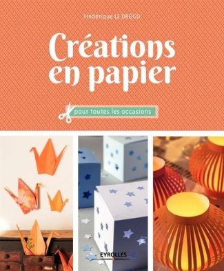 Créations en papier pour toutes les occasions