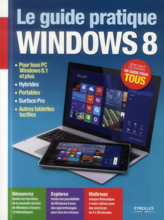 Le guide pratique Windows 8