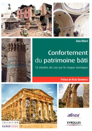 Confortement du patrimoine bâti. Treize études de cas sur le risque sismique