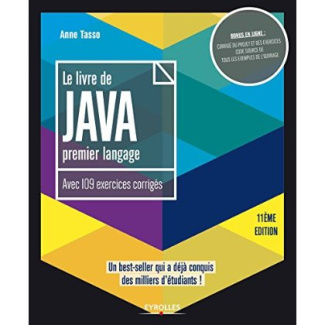 Le livre de Java premier langage. Avec 109 exercices corrigés, 11e édition