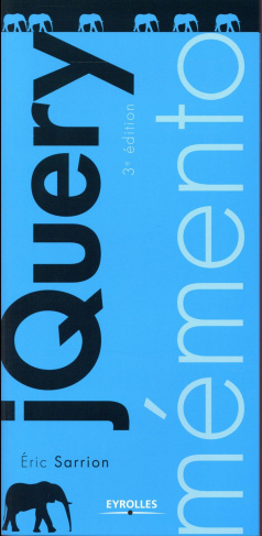 jQuery. 3e édition
