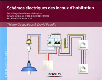 Schémas électriques des locaux d'habitation. Déchiffrage des schémas et des plans, circuits (éclaira