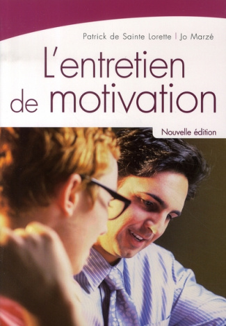 L'entretien de motivation. 4e édition