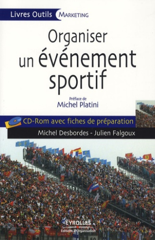 Organiser un événement sportif. 3e édition. Avec 1 CD-ROM