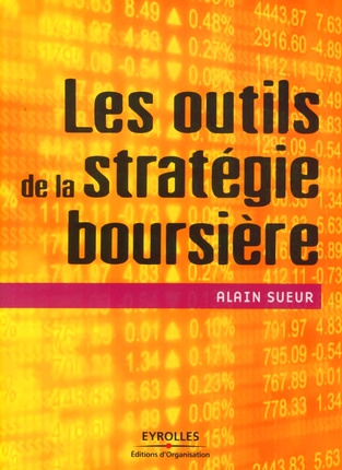 Les outils de stratégie boursière