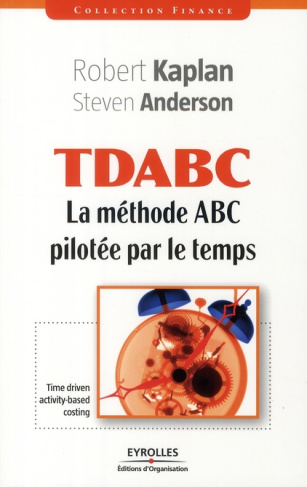 TDABC. La méthode ABC pilotée par le temps