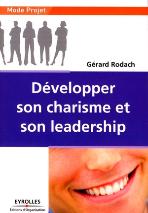 Développer son charisme et son leadership