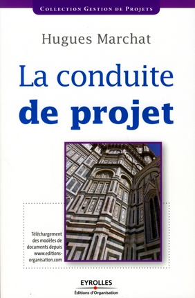 La conduite de projet. 3e édition