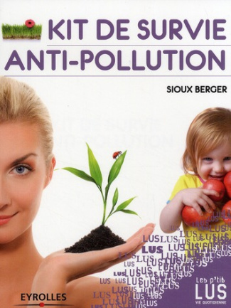Kit de survie anti-pollution