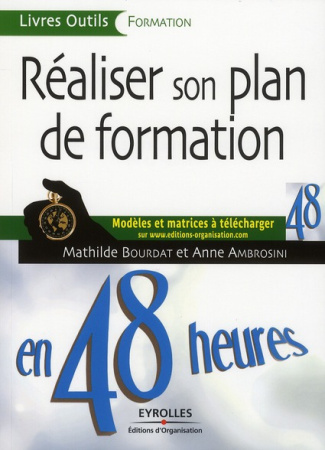Réaliser son plan de formation en 48 heures