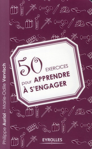 50 exercices pour apprendre à s'engager